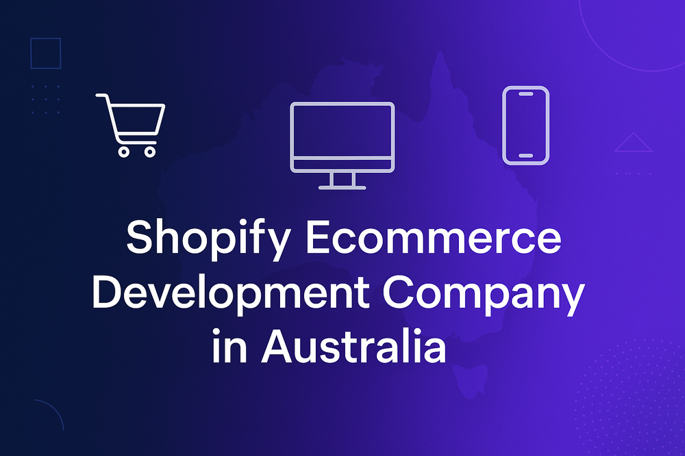 Best Shopify Ecommerce Development Company in Australia
