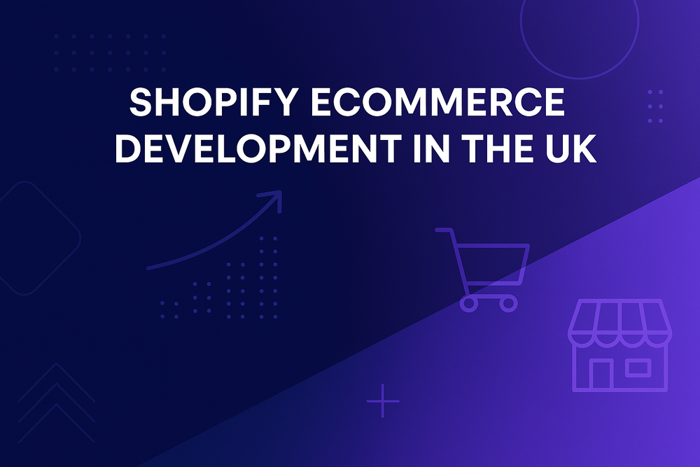 Best Shopify Ecommerce Development Company in the UK